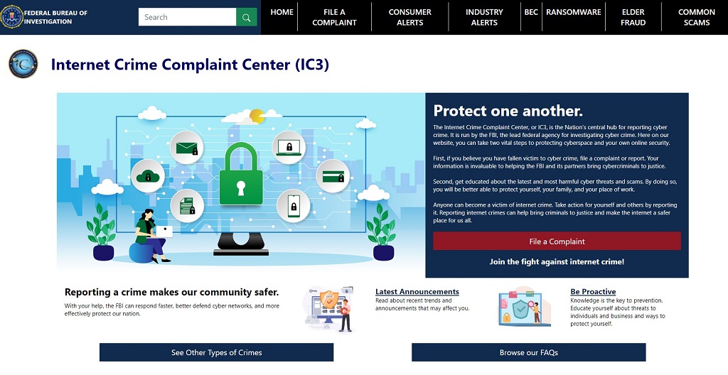 The FBI IC3 accepts complaints against cyberthreats.